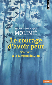 Le courage d'avoir peur