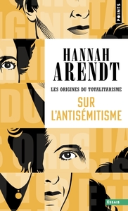 SUR L'ANTISEMITISME - LES ORIGINES DU TOTALITARISME - TOME 1