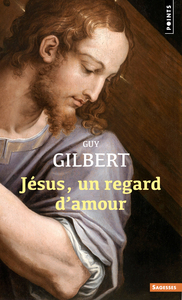 Jésus, un regard d'amour
