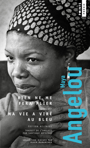 Rien ne me fera plier. suivi de Ma vie a viré au bleu
