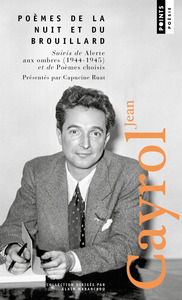 Poèmes de la nuit et du brouillard suivi de Alerte aux ombres (1944-1945)