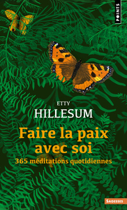 FAIRE LA PAIX AVEC SOI. 365 MEDITATIONS QUOTIDIENNES