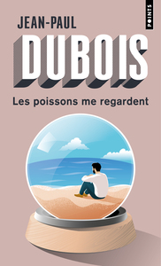 Les Poissons me regardent