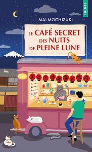 LE CAFE SECRET DES NUITS DE PLEINE LUNE