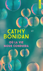 OU LA VIE NOUS CONDUIRA