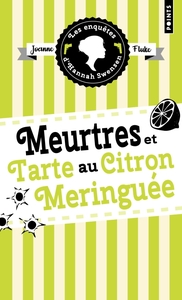 LES ENQUETES D'HANNAH SWENSEN, TOME 4 - MEURTRES ET TARTE AU CITRON MERINGUEE