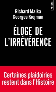 ELOGE DE L'IRREVERENCE