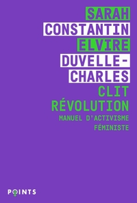 CLIT REVOLUTION - MANUEL DACTIVISME FEMINISTE