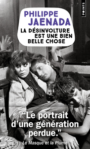 LA DESINVOLTURE EST UNE BIEN BELLE CHOSE