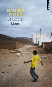 LE SORCIER BLANC