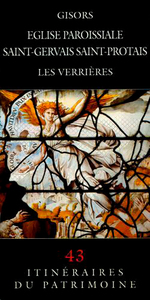 GISORS, EGLISE PAROISSIALE SAINT-GERVAIS SAINT-PRO