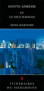 SAINTE-ADRESSE ET LE NICE HAVRAIS - SEINE-MARITIME