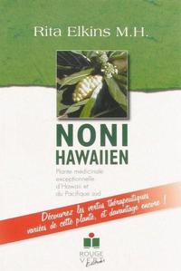 NONI HAWAIIEN - PLANTE MEDICINALE DHAWAII ET DU PACIFIQUE SUD