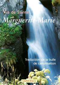 VIE DE SAINTE MARGUERITE-MARIE - TRADUCTION DE LA BULLE DE CANONISATION