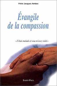 EVANGILE DE LA COMPASSION