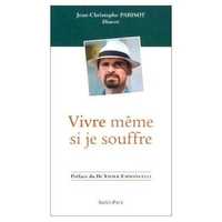 Vivre même si je souffre