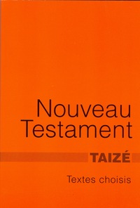 Le Nouveau Testament, textes choisis