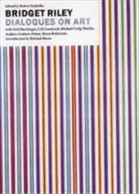 Bridget Riley Dialogues on Art /anglais