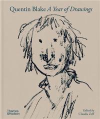 Quentin Blake - A Year of Drawings /anglais