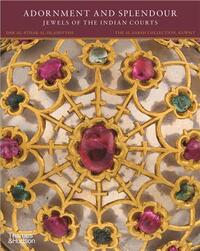 ADORNMENT AND SPLENDOUR (HARDBACK) /ANGLAIS
