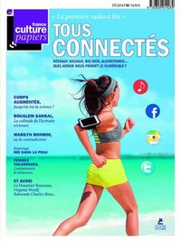 FRANCE CULTURE PAPIERS - NUMERO 18 - ETE 2016 - VOL18