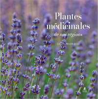 CALENDRIER PLANTES MEDICINALES DE NOS REGIONS 2024