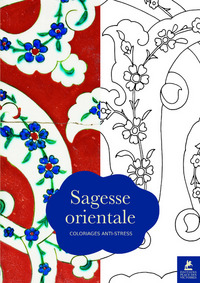 Sagesse Orientale - Coloriages anti-stress