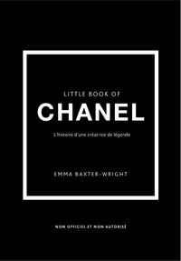 Little book of Chanel (version francaise) - L'histoire d'une créatrice de légende