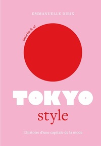 Little Book of Tokyo Style (version francaise)