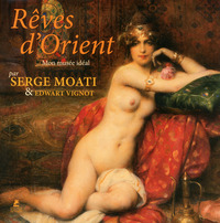 Rêves d'Orient - Mon musée idéal