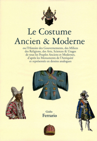 LE COSTUME ANCIEN & MODERNE