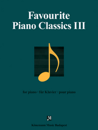 Partition - Favourite Piano Classics III - Oeuvres pour piano