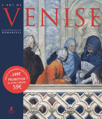 L'ART DE VENISE