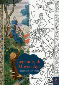 Légendes du Moyen-Age - Coloriages anti-stress