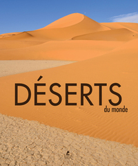 DESERTS DU MONDE