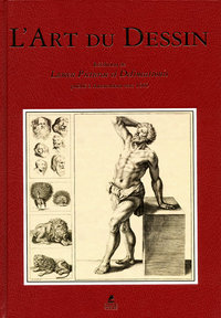 L'art du dessin - Réédition de Lumen Picturae et Delineationis