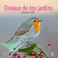 Oiseaux de nos jardins - Calendrier 2022