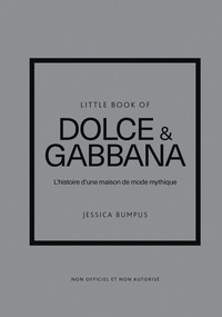 Little Book of Dolce & Gabbana (version française)