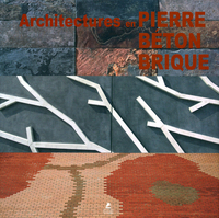 ARCHITECTURE EN PIERRE, BETON, BRIQUE