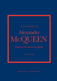 Little Book of Alexander McQueen (version francaise)