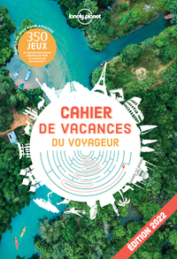 Cahier de vacances Lonely Planet 2022