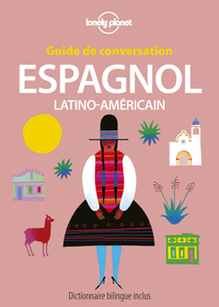 Guide de conversation Espagnol latino-américain 10ed