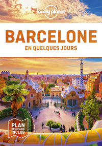 BARCELONE EN QUELQUES JOURS 7ED