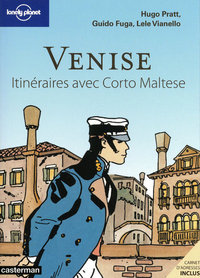 VENISE / ITINERAIRES AVEC CORTO