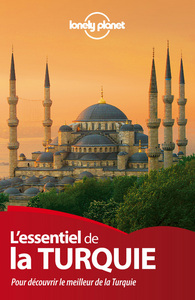 L'ESSENTIEL DE LA TURQUIE - 1ED
