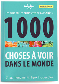 1000 CHOSES A VOIR DANS LE MONDE 4ED