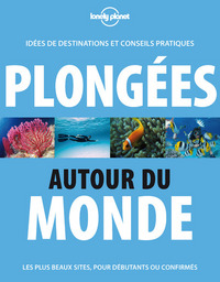 Plongées autour du monde 1ed