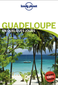 Guadeloupe En quelques jours 3ed