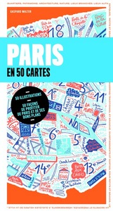 Paris en 50 cartes