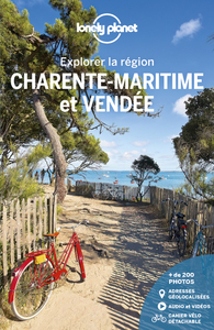 Charente-maritime et Vendée - Explorer la région 4ed